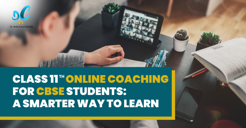 Class 11 Online Coaching for CBSE Students A Smarter Way to Learn